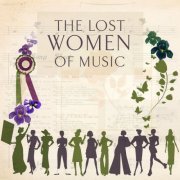 Suffrage Sinfonia - The Lost Women Of Music (2019) [Hi-Res]