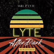 Will P Lyte - Lyte After Dark (Remastered) (2023)