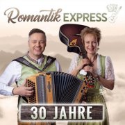 Romantik Express - 30 Jahre (2025)