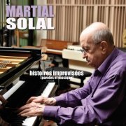 Martial Solal - Histoires improvisées (Paroles et musique) (2019)