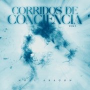 Noel Aragon - Corridos De Conciencia Vol. 1 (En Vivo) (2025) Hi-Res