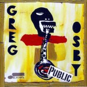 Greg Osby - Public (2004) 320 kbps+CD Rip