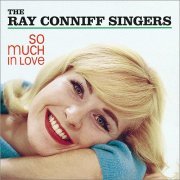 The Ray Conniff Singers - So Much In Love! (Album Version) (1961)