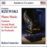 Robert Satterlee - Frederic Rzewski: Piano Music (2014)