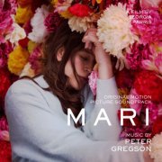 Peter Gregson - Mari (Original Motion Picture Soundtrack) (2019) [Hi-Res]