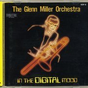 The Glenn Miller Orchestra - In The Digital Mood (1984) CD-Rip