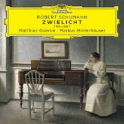 Matthias Goerne, Markus Hinterhäuser - Schumann: Zwielicht (2026) [Hi-Res]