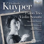 Maristella Patuzzi, Alessandra Doninelli, Mario Patuzzi - Elisabeth Kuyper: Piano Trio, Violin Sonata (2026) [Hi-Res]