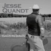 Jesse Quandt - Back in Town (2016)