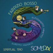 Fabrizio Bosso Spiritual Trio - Someday (2019) [Hi-Res]