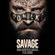 Arli Liberman - Savage (Original Motion Picture Soundtrack) (2020) [Hi-Res]