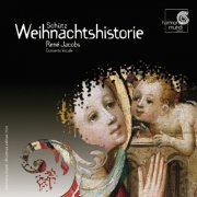 Concerto Vocale, René Jacobs - Schütz: Weinachtshistorie (2006)