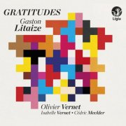 Olivier Vernet - Litaize: Gratitudes (2023) [Hi-Res]