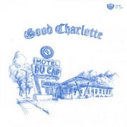 Good Charlotte - Motel Du Cap (2025) [Hi-Res]