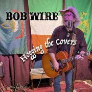 Bob Wire - Hogging the Covers (2024)