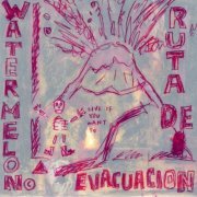 Water Melon - Ruta De Evacuacion (1999) flac