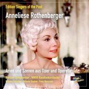 Anneliese Rothenberger - Edition Singers of the Past: Arien und Szenen aus Oper und Operette (2026) Hi-Res