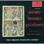 New Orleans Musica da Camera - Songs From The 13Th Century Manuscript Carmina Burana (Satires, Desires and Excesses) (1993)