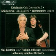 Mats Lidstrom, Vladimir Ashkenazy - Kabalevsky & Khachaturian: Cello Concertos (1995)