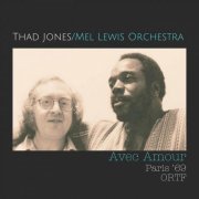Thad Jones, Mel Lewis - Avec Amour (Live Paris '69) (2023)