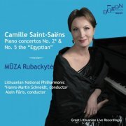 Muza Rubackyté, Hans-Martin Schneidt, Alain Paris, Lithuanian National Philharmonic Orchestra - Saint-Saëns: Piano Concertos Nos. 2 & 5 (Great Lithuanian Live Recordings) (2014)