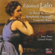 Isaac Stern / Gerard Poulet - Edouard Lalo: Symphony Espagnole; Concerto Russe (2013) [SACD]