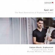 Fabian Bloch, Francois Killian & Michael Meinen - Spot On!: The Next Generation of Euphonium Music (2019) [Hi-Res]