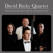 David Ricky Quartet - This Could Be the Start of Something Big (2023) Hi Res