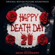 Bear McCreary - Happy Death Day 2U (Original Motion Picture Soundtrack) (2019)