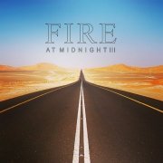 Fire At Midnight - Fire At Midnight III (2023)