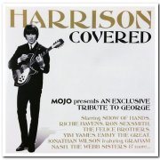 VA - Harrison Covered (Mojo Presents An Exclusive Tribute To George) (2011)