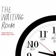 William Ryan Fritch - The Waiting Room: Original Motion Picture Soundtrack (2013)