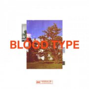 Cautious Clay - Blood Type EP (2018) Hi-Res