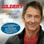 Gilbert - Ich nenn es einfach Glück (2026) Hi-Res