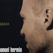 Manuel Hermia - Rajazz (2006)