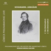 Lubeck Philharmonic Orchestra - Schumann: Symphonies Nos. 2 & 4 (Live) (2020)