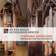 Matthias Maierhofer - Symphonic Expressions – The four Organs in Freiburg Minster (2026) [Hi-Res]