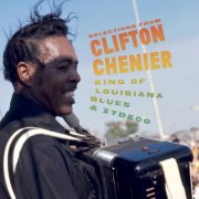 Clifton Chenier - Selections from King of Louisiana Blues and Zydeco (2025) [Hi-Res]