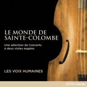 Les Voix Humaines - Le Monde de Sainte-Colombe (2019)