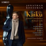 Jonathan Roozeman and Johannes Piirto - Kaiku (Echo): Finnish Contemporary Works for Cello (2026) [Hi-Res]