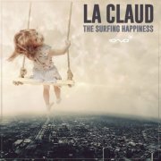 La Claud - The Surfing Happiness (2019) [Hi-Res]