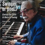 Enrico De Carli - Swinger Or Poet? (2019)