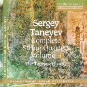 The Taneyev Quartet - Taneyev: Complete String Quartets, Vol. 3 (1977-1979) [2006]