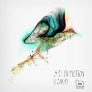 Art in Motion - Llankay (2015)