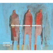 Trio Kleine Ahnung - Laniakea (2020)