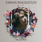 Emma's Imagination - Stand Still (2011)