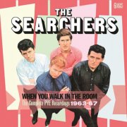 The Searchers - When You Walk in the Room: The Complete Pye Recordings 1963-67 (2019)