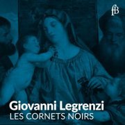 Les Cornets Noirs - Legrenzi (2024) [Hi-Res]