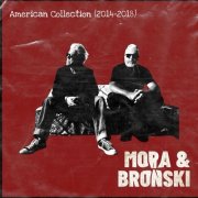 Mora & Bronski - American Collection (2014-2018) (2026)