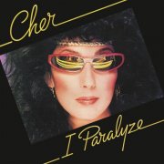 Cher - I Paralyze (Expanded Edition) (2018)